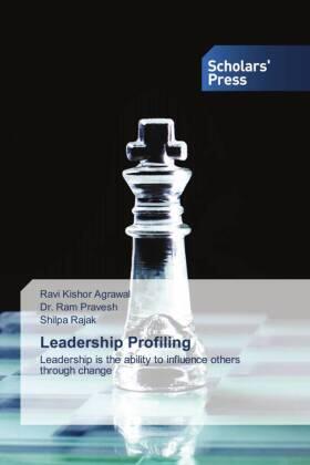 Agrawal / Pravesh / Rajak |  Leadership Profiling | Buch |  Sack Fachmedien