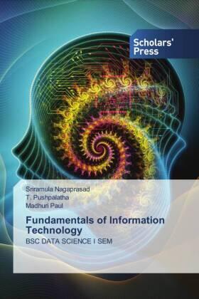Nagaprasad / Pushpalatha / Paul |  Fundamentals of Information Technology | Buch |  Sack Fachmedien