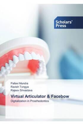 Mundra / Tongya / Srivastava |  Virtual Articulator & Facebow | Buch |  Sack Fachmedien