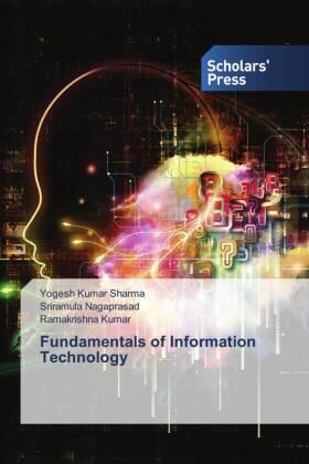 Sharma / Nagaprasad / Kumar |  Fundamentals of Information Technology | Buch |  Sack Fachmedien