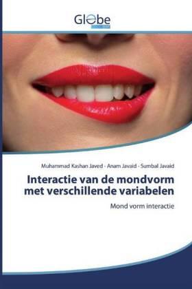 Javed / Javaid |  Interactie van de mondvorm met verschillende variabelen | Buch |  Sack Fachmedien