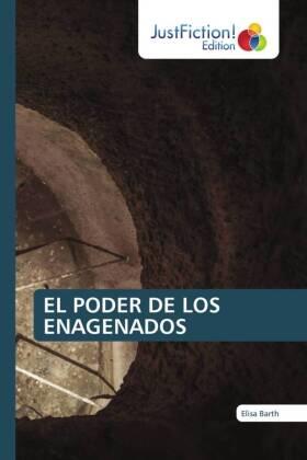 Barth |  EL PODER DE LOS ENAGENADOS | Buch |  Sack Fachmedien