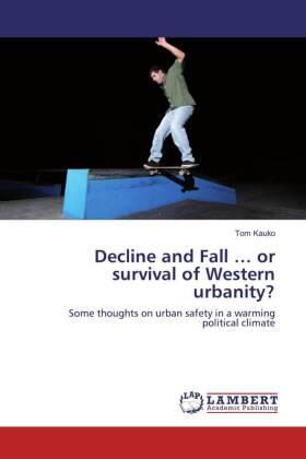 Kauko |  Decline and Fall ... or survival of Western urbanity? | Buch |  Sack Fachmedien