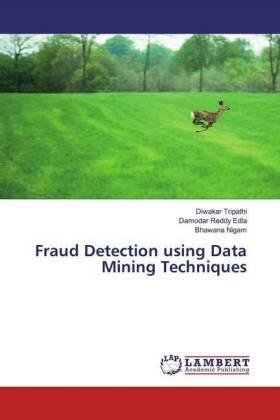 Tripathi / Edla / Nigam |  Fraud Detection using Data Mining Techniques | Buch |  Sack Fachmedien