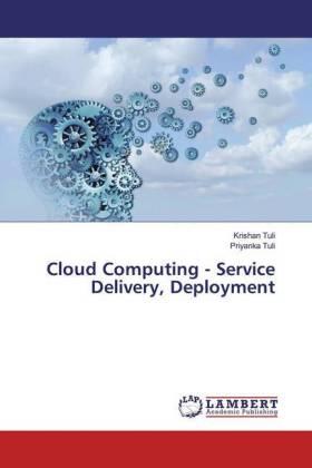 Tuli |  Cloud Computing - Service Delivery, Deployment | Buch |  Sack Fachmedien