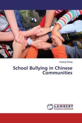 Zhang |  School Bullying in Chinese Communities | Buch |  Sack Fachmedien