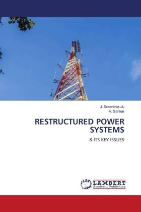 Sreenivasulu / Sankar |  RESTRUCTURED POWER SYSTEMS | Buch |  Sack Fachmedien