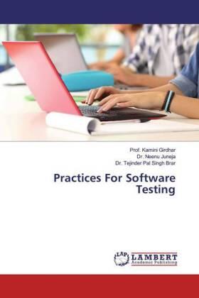 Girdhar / Juneja / Brar |  Practices For Software Testing | Buch |  Sack Fachmedien