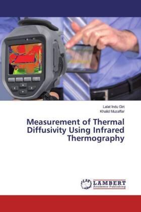 Giri / Muzaffar |  Measurement of Thermal Diffusivity Using Infrared Thermography | Buch |  Sack Fachmedien