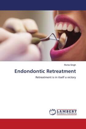 Singh |  Endondontic Retreatment | Buch |  Sack Fachmedien