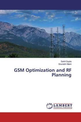 Gupta / Maini |  GSM Optimization and RF Planning | Buch |  Sack Fachmedien