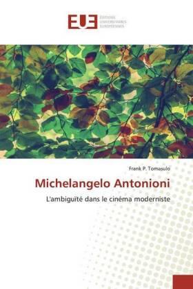 Tomasulo |  Michelangelo Antonioni | Buch |  Sack Fachmedien