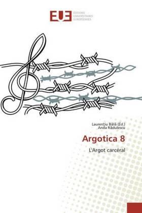 R¿dulescu / B¿l¿ |  Argotica 8 | Buch |  Sack Fachmedien