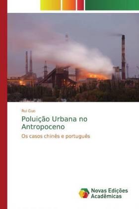 Guo |  Poluição Urbana no Antropoceno | Buch |  Sack Fachmedien