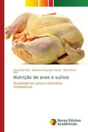 Rutz / Gonçalves Xavier / Piccini Roll |  Nutrição de aves e suínos | Buch |  Sack Fachmedien