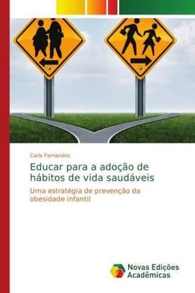 Fernandes |  Educar para a adoção de hábitos de vida saudáveis | Buch |  Sack Fachmedien