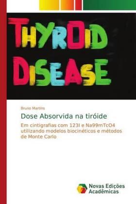 Martins |  Dose Absorvida na tiróide | Buch |  Sack Fachmedien