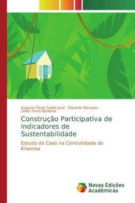 Salelo José / Marques / Barbosa |  Construção Participativa de Indicadores de Sustentabilidade | Buch |  Sack Fachmedien