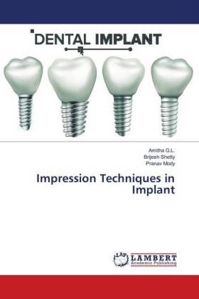 G. L. / Shetty / Mody |  Impression Techniques in Implant | Buch |  Sack Fachmedien