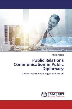 Abdalla |  Public Relations Communication in Public Diplomacy | Buch |  Sack Fachmedien