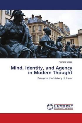 Grego |  Mind, Identity, and Agency in Modern Thought | Buch |  Sack Fachmedien