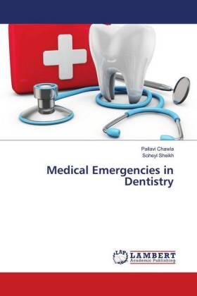 Chawla / Sheikh |  Medical Emergencies in Dentistry | Buch |  Sack Fachmedien