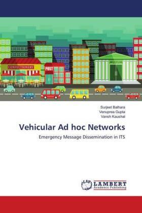 Balhara / Gupta / Kaushal |  Vehicular Ad hoc Networks | Buch |  Sack Fachmedien