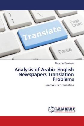 Suleiman |  Analysis of Arabic-English Newspapers Translation Problems | Buch |  Sack Fachmedien