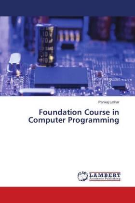 Lathar |  Foundation Course in Computer Programming | Buch |  Sack Fachmedien