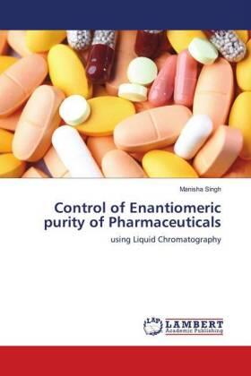 Singh |  Control of Enantiomeric purity of Pharmaceuticals | Buch |  Sack Fachmedien