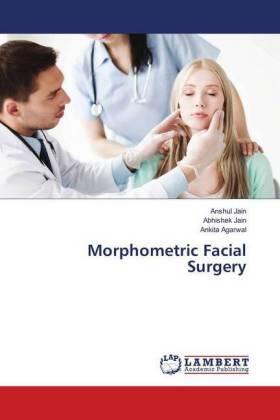 Jain / Agarwal |  Morphometric Facial Surgery | Buch |  Sack Fachmedien