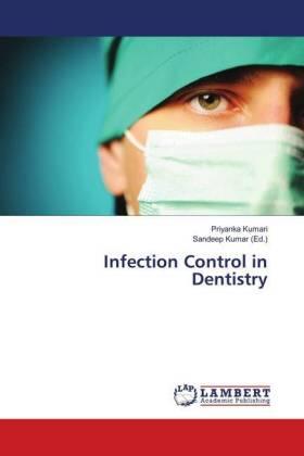 Kumari / Kumar |  Infection Control in Dentistry | Buch |  Sack Fachmedien