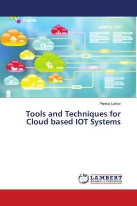 Lathar |  Tools and Techniques for Cloud based IOT Systems | Buch |  Sack Fachmedien