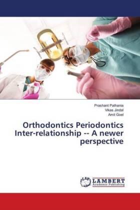 Pathania / Jindal / Goel |  Orthodontics Periodontics Inter-relationship A newer perspective | Buch |  Sack Fachmedien