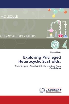 Kharb |  Exploring Privileged Heterocyclic Scaffolds: | Buch |  Sack Fachmedien