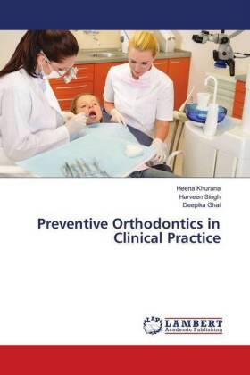 Khurana / Singh / Ghai |  Preventive Orthodontics in Clinical Practice | Buch |  Sack Fachmedien