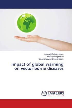 Subramaniam / Pari / Sivaprakasam |  Impact of global warming on vector borne diseases | Buch |  Sack Fachmedien