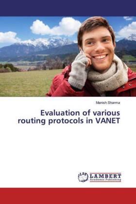 Sharma |  Evaluation of various routing protocols in VANET | Buch |  Sack Fachmedien