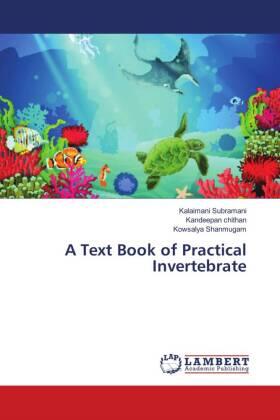 Subramani / Chithan / Shanmugam |  A Text Book of Practical Invertebrate | Buch |  Sack Fachmedien