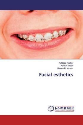 Rathor / Yadav / R. Kumar |  Facial esthetics | Buch |  Sack Fachmedien