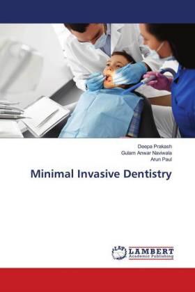 Prakash / Naviwala / Paul |  Minimal Invasive Dentistry | Buch |  Sack Fachmedien