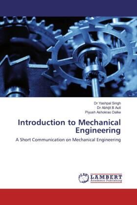 Singh / Auti / Dalke |  Introduction to Mechanical Engineering | Buch |  Sack Fachmedien