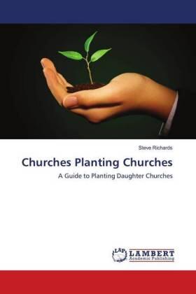 Richards |  Churches Planting Churches | Buch |  Sack Fachmedien