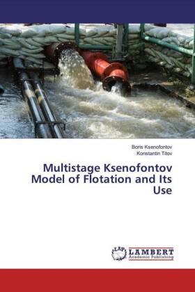 Ksenofontov / Titov |  Multistage Ksenofontov Model of Flotation and Its Use | Buch |  Sack Fachmedien