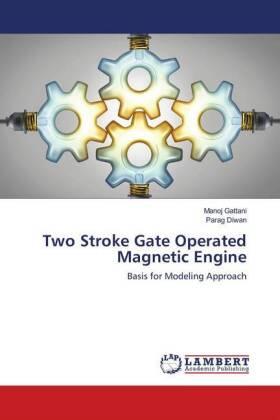 Gattani / Diwan |  Two Stroke Gate Operated Magnetic Engine | Buch |  Sack Fachmedien