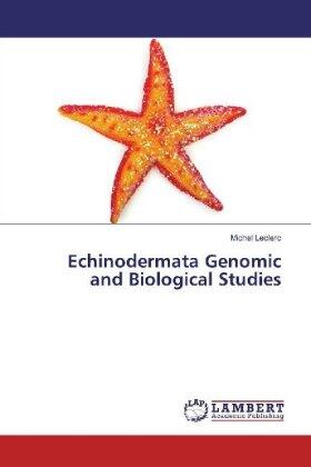 Leclerc |  Echinodermata Genomic and Biological Studies | Buch |  Sack Fachmedien
