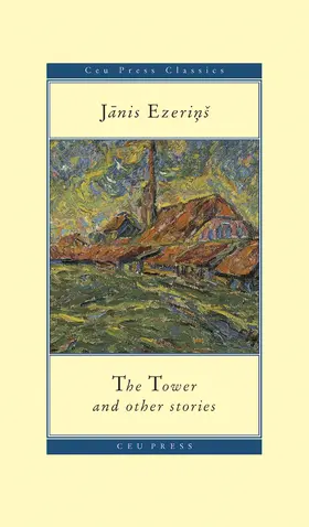 Ezerins / Ezerinš |  The Tower | Buch |  Sack Fachmedien