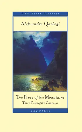 Qazbegi |  The Prose of the Mountains | Buch |  Sack Fachmedien