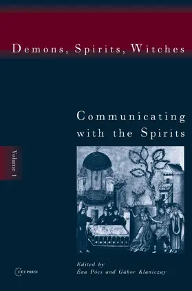 Klaniczay / Pocs / Pócs |  Communicating with the Spirits | eBook | Sack Fachmedien