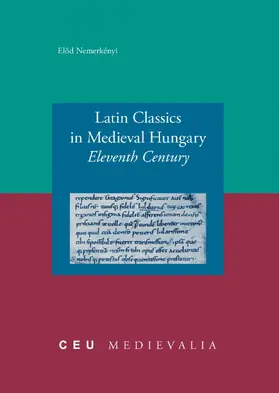 Nemerkényi / Nemerkenyi |  Latin Classics in Medieval Hungary | eBook | Sack Fachmedien
